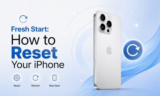 Fresh Start: How to Reset Your iPhone